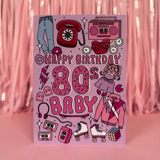 80s Baby - Birthday Card