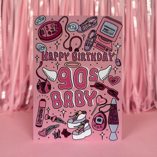 90s Baby - Birthday Card