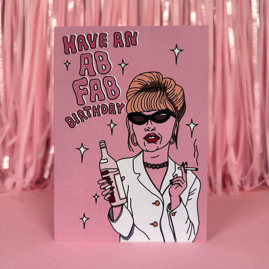 Ab Fab - Birthday Card