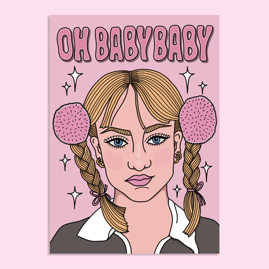 Oh Baby Baby - Print A4