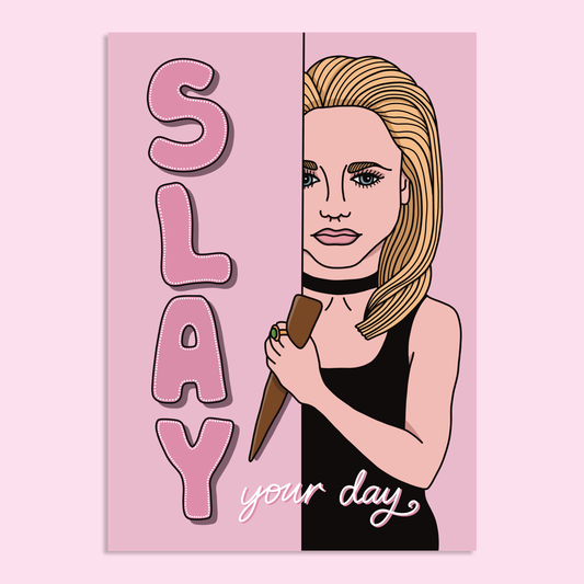 Slay - Print A4